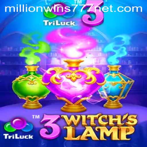 Explore the Enchanting World of 3WitchsLamp: A Magical Journey to MillionWins777