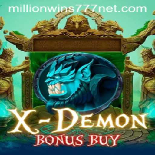 Unveiling XDemonBonusBuy: MillionWins777 Edition